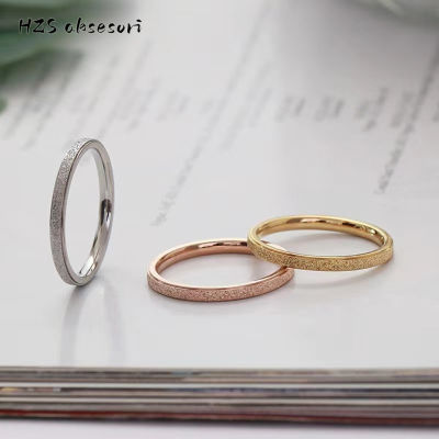 HZS K GOLD แหวนสแตนเลสทรงกลมสำหรับผู้หญิง Fashion Simple Frosted Ring 2Mm