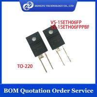 10 Pcs VS-15ETH06FPPBF VS-15ETH06FP 15ETH06FP 15ETH06 DIODE GEN J7 600V 15A TO220F-2