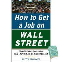 (Most) Satisfied. How to Get a Job on Wall Street : Proven Ways to Land a High-Paying, High-Powered Job [Paperback] (ใหม่)พร้อมส่ง