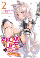 หนังสืออังกฤษใหม่ Slow Life in Another World (I Wish!) (Manga) Vol. 2 (Slow Life in Another World (I Wish!) (Manga)) [Paperback]