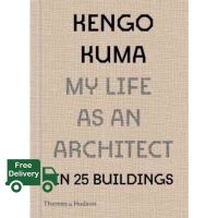 Online Exclusive Kengo Kuma : My Life as an Architect in 25 Buildings