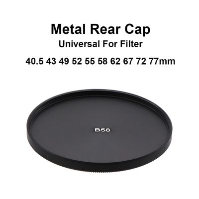 Metal Lens Filter Rear Cap Aluminum Alloy Screw-in Universal 40.5mm 43mm 49mm 52mm 55mm 58mm 62mm 67mm 72mm 77mm
