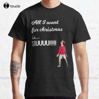 All I Want For Christmas Is Siuuu- Funny Christmas Siuu All I Want For Christmas Is Siuuu Meme Classic T-Shirt Xs-Retro 4XL 5XL 6XL