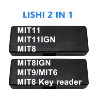 ORIGINAL LISHI 2 IN 1 MIT11 MIT11IGN MIT8 MIT8IGN MIT9MIT8key สำหรับ MITSUBISHI PICK ถอดรหัส Lishi