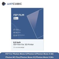 2023ฟิล์ม FEP 2ชิ้น/ล็อต ANYCUBIC สำหรับโฟตอนโมโน X โฟตอน X 6K M3บวกเรซิน X2 3D เครื่องพิมพ์ฟิล์ม FEP สำหรับเครื่องพิมพ์3D