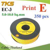 เคเบิ้ล มาร์คเกอร์ EC3 สีเหลือง สายไฟ 5-10 Sq.mm. 350 ชิ้น (พิมพ์ E ) รุ่น EC3-E