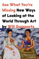 หนังสืออังกฤษใหม่ See What Youre Missing : 31 Ways Artists Notice the World - and How You Can Too [Hardcover]