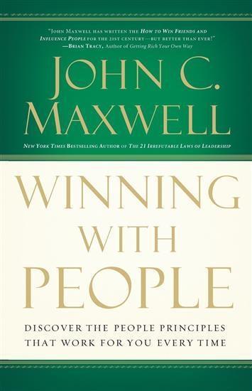 winning-with-people-discover-the-people-principles-that-work-for-you-every-time