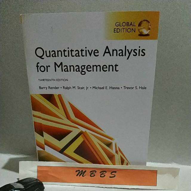 Quantitative Analysis For Management Thirteen Edition.Barry Render ...