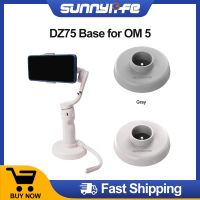 Sunnylife ฐานขาตั้งโทรศัพท์มือถือ OM5 อุปกรณ์เสริม สําหรับ DJI OM6 OM 5