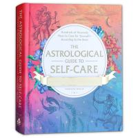 The Astrological Guide to Self-Care ตำราโหราศาสตร์ (ภาษาอังกฤษ)