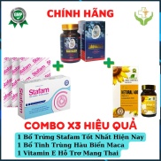 COMBO 3 THỤ THAI 1 Bổ trứng STAFAM ,1 Hàu biển Maca và 1 Vitamin E 400