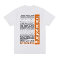 Trainspotting Vintage เลือกชีวิตเสื้อยืดอังกฤษยอดนิยมฝ้ายผู้ชาย T เสื้อใหม่ TEE TSHIRT Tops สตรี