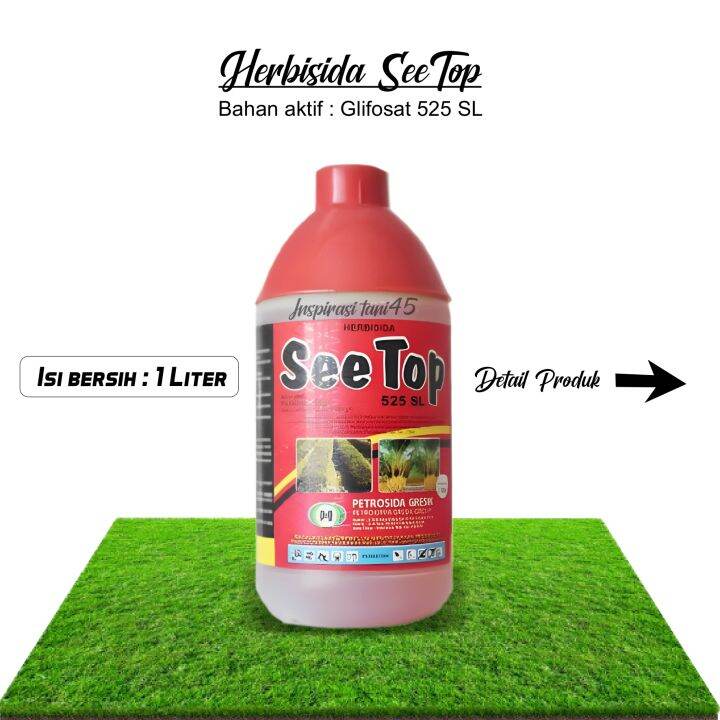 Seetop Sl Herbisida Pengendali Gulma Kemasan Liter Herbisida Seetop Sl Obat Rumput