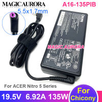 19.5V 6.92A Chicony A16-135PIB 135W Charger Adapter สำหรับ ACER Nitro 5 AN515-54 AN515-55 AN515-53 N20C2 N18C3 Series แล็ปท็อป