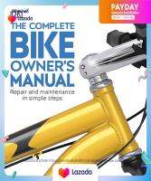 หนังสือใหม่พร้อมส่ง The Complete Bike Owners Manual : Repair and Maintenance in Simple Steps [Paperback]