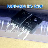 10Pcs Original FGPF4536 TO-220F 4536 TO220 LCD TV Plasma Common ทรานซิสเตอร์ใหม่ Original