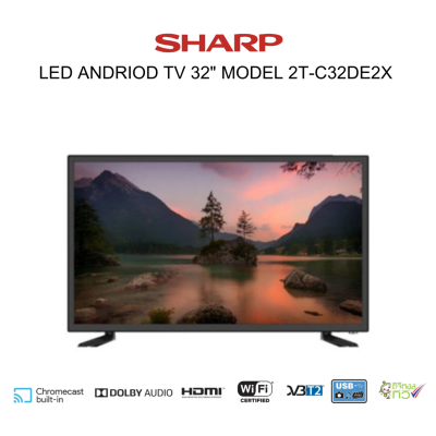 SHARP LED ANDRIOD TV 32 นิ้ว รุ่น 2T-C32DE2X (สามารถออกใบกำกับภาษีได้)