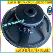 CẶP LOA BASS 40 TỪ 170 COIL 51 KHUNG NHÔM - DÙNG LOA KÉO HOẶC AMPLI VỪA