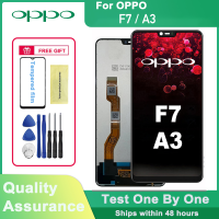 จอแสดงผล LCD สำหรับ OPPO F7 CPH1819 CPH1821/ A3ใช้ได้กับหน้าจอสัมผัสกระจกต้นฉบับเครื่องอ่านพิกัด