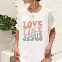 Love Like Jesus Retro T Shirt Women Vintage T-shirt Ladies Clothes Harajuku Christian Clothes Causal Tshirt O Neck Dropshipping