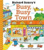หนังสืออังกฤษใหม่ Richard Scarrys Busy Busy Town [Paperback]