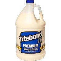 Titebond® II Premium Wood Glue ขนาด 1 แกลลอน