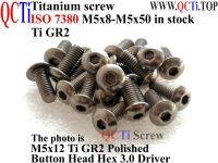 ISO 7380 Titanium screw M5x8 M5x10 M5x12 M5x14 M5x15 M5x16 M5x18 M5x20 M5x22 M5x25 M5x28 M5x30 Button Head Hex 3 Driver Ti GR2