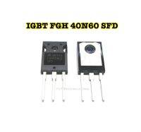 IGBT FGH 40N 60 SFDยี่ห้อ ON แท้ IGBT HIGIT SPEED Power Switching IGBT 40A 600V 1 ชิ้น - สำหรับงานคุณภาพ เครื่องเชื่อม ระบบIGBT - งานสวิทชิ่ง กำลังสูง - ขับหม้อแปรงสวิทชิ่ง เครื่องเชื่อม แปลงไฟ ในงานที่ต้องการกระแสสูง - สินค้าในประเทศไทย ส่งรวดเร็วต่อการใ