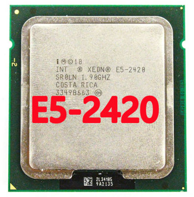 Xeon CPU E5 2420 E5-2420 E5-2420 SR0LN Cpu 1.90GHz 6-Core 15M LGA 1356 E5-2420โปรเซสเซอร์ซีพียูเดสก์ท็อป