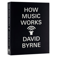Making Music David Byrne How Music Works Original English Art Book David Byrne