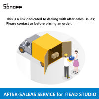 [บริการ AFTER-SALEAS] ITEAD STUDIO SONOFF ร้านค้าที่เชี่ยวชาญในผลิตภัณฑ์สมาร์ทโฮม WOOLLEY และ SONOFF