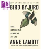 Bird by bird instructions on writing and life Anne Lamott?