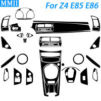 สำหรับ BMW Z4 E85 E86 03-08เปียโนสีดำเกียร์ Shift Air Outlet Window Lift Dashboard พวงมาลัย Pnael ชุดภายในรถสติกเกอร์