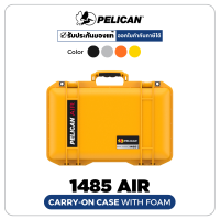 [ผ่อน 0%] Pelican 1485 Air Case With Foam (ประกันศูนย์ไทย)- By CameraOutlet