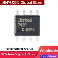 10-100ชิ้น IR2106 IR2106STRPBF ใหม่ SOIC-8 600โวลต์ชิปวงจรรวมด้านสูงด้านข้างต่ำสินค้าขายส่งในสต็อกชิปวงจรรวม