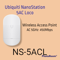 Ubiquiti NanoStation 5AC Loco (NS-5ACL) Wireless Access Point AC 5GHz (ไม่รวม  POE)