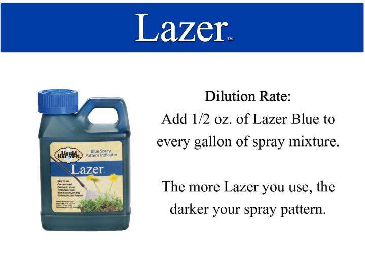 Liquid Harvest Lazer Blue Concentrated Spray Pattern Indicator Perfect