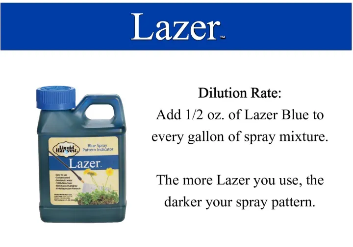 Liquid Harvest Lazer Blue Concentrated Spray Pattern Indicator Perfect