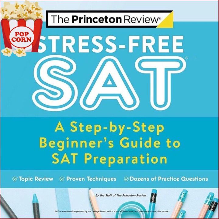 Limited product >>> ร้านแนะนำStress-Free SAT: A Step-by-Step Beginners Guide to SAT Preparation (2021) (College Test Preparation)