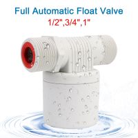 1/2 3/4 1 Water Level Control Inside Installed Full Automatic Float Valve Anti Corrosion Nylon Ball Balve Valves