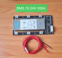 BMS 7S 24V 300A สำหรับแบตลิเทียม NMC 7S ระบบ 24V