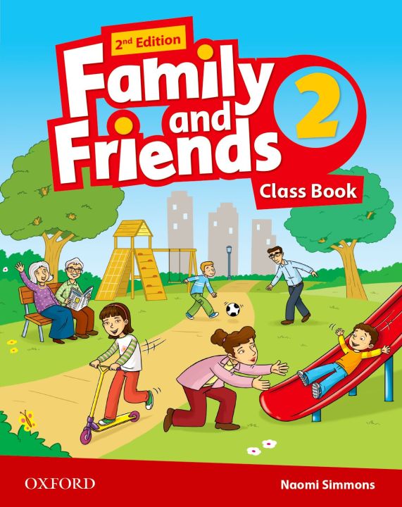 หนังสือ Family and Friends 2nd ED 2 : Classbook