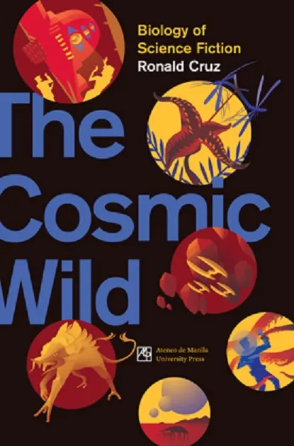 [E-BOOK] The Cosmic Wild: Biology of Science Fiction