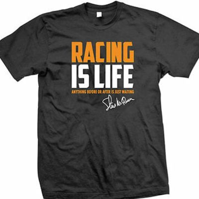เสื้อยืด พิมพ์ลายคําคม Steve MCQUEEN Racing Is LIfe
