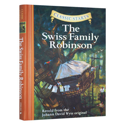 Start reading the original English novel Classic Starts the Swiss Family Robinson childrens literature classic hardcover English original English book