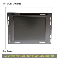 ► Industrial 14 Inch LCD Monitor Replace For CNC Funac Monitor A61L-0001-0074 0094 14X59-1 TX-1450ABA 1:1 Match Plug And Play
