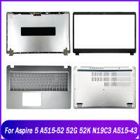 ฝาหลังสำหรับ ACER Aspire 5 A515-52G 52K N19C3 A515-43แล็ปท็อป Aspire5ฝาหลังด้านบน Front BEZEL palmrest Upper BOTTOM Case