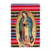 Guadalupe Virgin Maria Zarape โลโก้โลหะ Virgin Maria Catholic Tinplate Bar Cafe ตกแต่งผนังร้านอาหาร 12x8inch 20 * 30 ซม