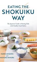 หนังสืออังกฤษใหม่ Eating the Shokuiku Way : The Japanese Guide to Raising Kids with Healthy Food Habits [Hardcover]